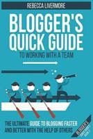 Blogger's Quick Guide to Working With a Team