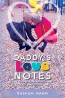 Daddy's Love Notes