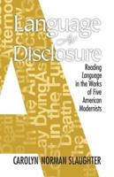 Language As Disclosure