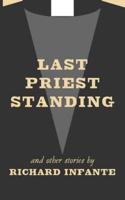 Last Priest Standing and other stories