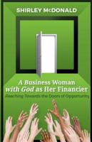 A Business Woman With God As Her Financier