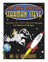 The Tall Tales of Starman Steve