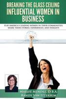 Breaking the Glass Ceiling - Influential Women in Business