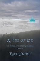 A Tide of Ice