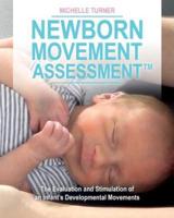Newborn Movement Assessment(TM)