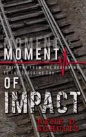 Moment of Impact