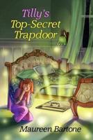 Tilly's Top-Secret Trapdoor