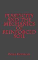 Plasticity and the Mechanics of Reinforced Soil