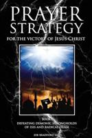 Prayer Strategy for the Victory of Jesus Christ