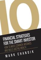 10 Financial Strategies for the Smart Investor