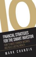 10 Financial Strategies for the Smart Investor