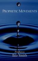 Prophetic Movements