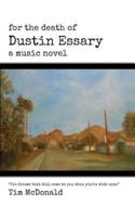 For the Death of Dustin Essary: A Music Novel