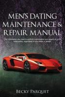 Men's Dating Maintenance & Repair Manual