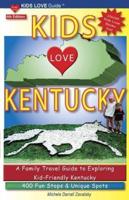 KIDS LOVE KENTUCKY, 4th Edition