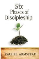Six Phases Of Discipleship