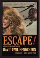 Escape!: A Romantic-Suspense-Thriller