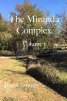 The Miranda Complex Volume 1