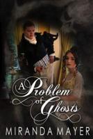 A Problem of Ghosts