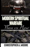 Modern Spiritual Warfare
