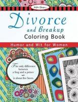 Divorce and Breakup Coloring Book