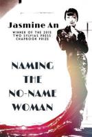 Naming The No-Name Woman