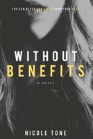 Without Benefits