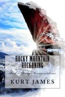 Rocky Mountain Reckoning