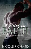 Waiting on Faith