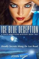 Ice Blue Deception