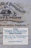 The Three Gunsallus Brothers