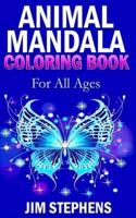 Animal Mandala Coloring Book: For All Ages