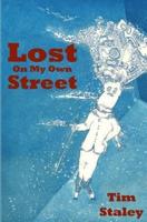 Lost on My Own Street