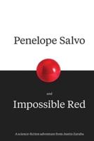 Penelope Salvo and Impossible Red