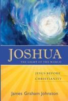 Joshua, The Light of the World