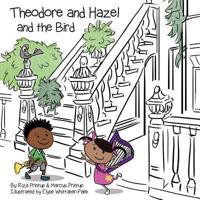 Theodore and Hazel