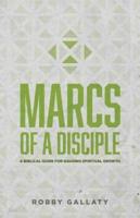 MARCS of a Disciple