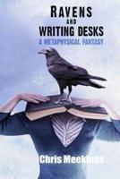 Ravens and Writing Desks