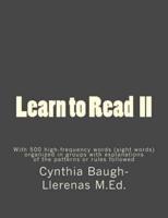 Learn to Read II