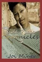 Side Piece Chronicles 3