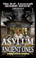 Asylum of the Ancient Ones
