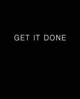 Get It Done Journal (Blank/Lined)