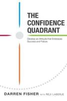 The Confidence Quadrant