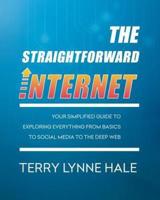 The Straightforward Internet