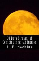 30 Days Streams of Consciousness