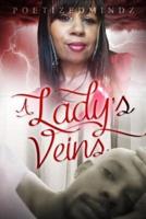 A Lady's Veins