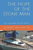 The Hope of the Stone Man