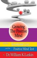 Growing The Positive Mind