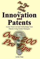 Pro Tips and Tricks for Innovation and Patents