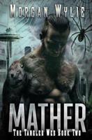 Mather (The Tangled Web Book 2)